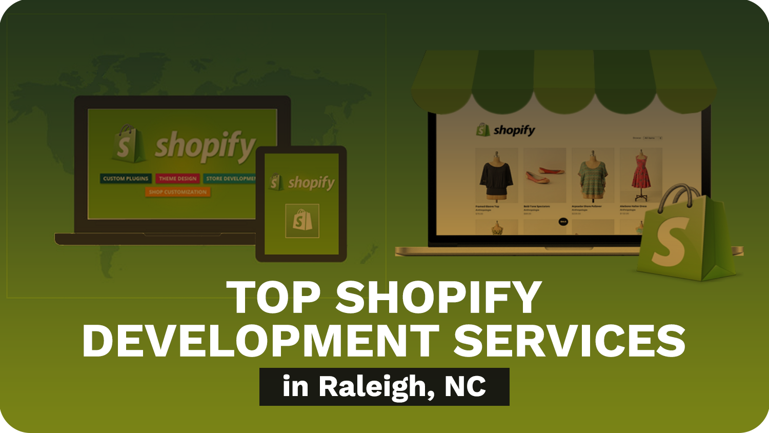 Shopify Development Services in Raleigh